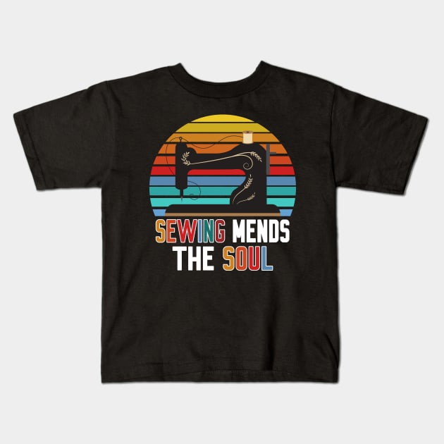 Sewing mends the Soul Kids T-Shirt by Work Memes